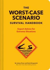 The Worst-Case Scenario Survival Handbook: Expert Advice for Extreme Sit – GOOD