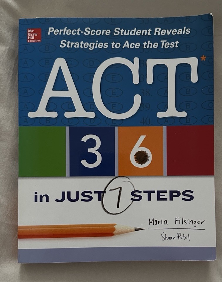 ACT 36 in Just 7 Steps – Perfect Score Student Secrets – Test Prep Study Guide