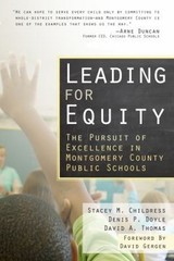 Leading for Equity : The Pursuit of Excellence in the Montgomery