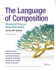 Language of Composition : Essential Voices, Essential Skills for the AP® Course