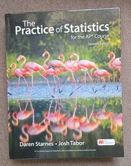 The Practice of Statistics for – Hardcover, by Starnes Daren; Tabor – 7th Ed.