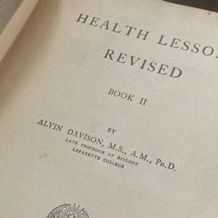 Vintage Health Lessons Book One Alvin Davison 1910 Science Textbook Hardcover