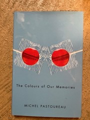 The Colours of Our Memories by Michel Pastoureau (hc 2012)
