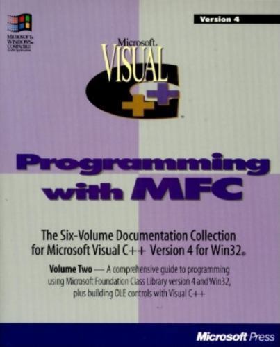 Programming With Mfc: Microsoft Visual C++ : Development System for Windows 95 a