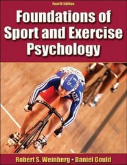 Foundations of Sport and Exercise Psychology by Daniel Gould and Robert S….