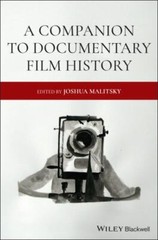 A Companion to Documentary Film History by Joshua Malitsky (2021, Hardcover)