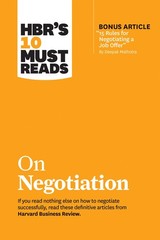 HBR’s 10 Must Reads on Negotiation (with bonus article “15 Rules for Negotia…