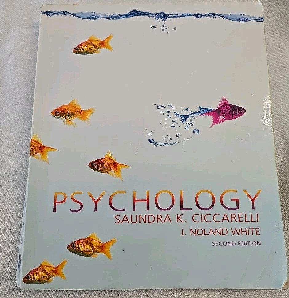 Psychology, 2nd Edition Saundra K. Ciccarelli, J. Noland White Hardcover