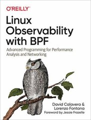 Linux Observability with BPF: Advanced Programm, Calavera, Fontana+=