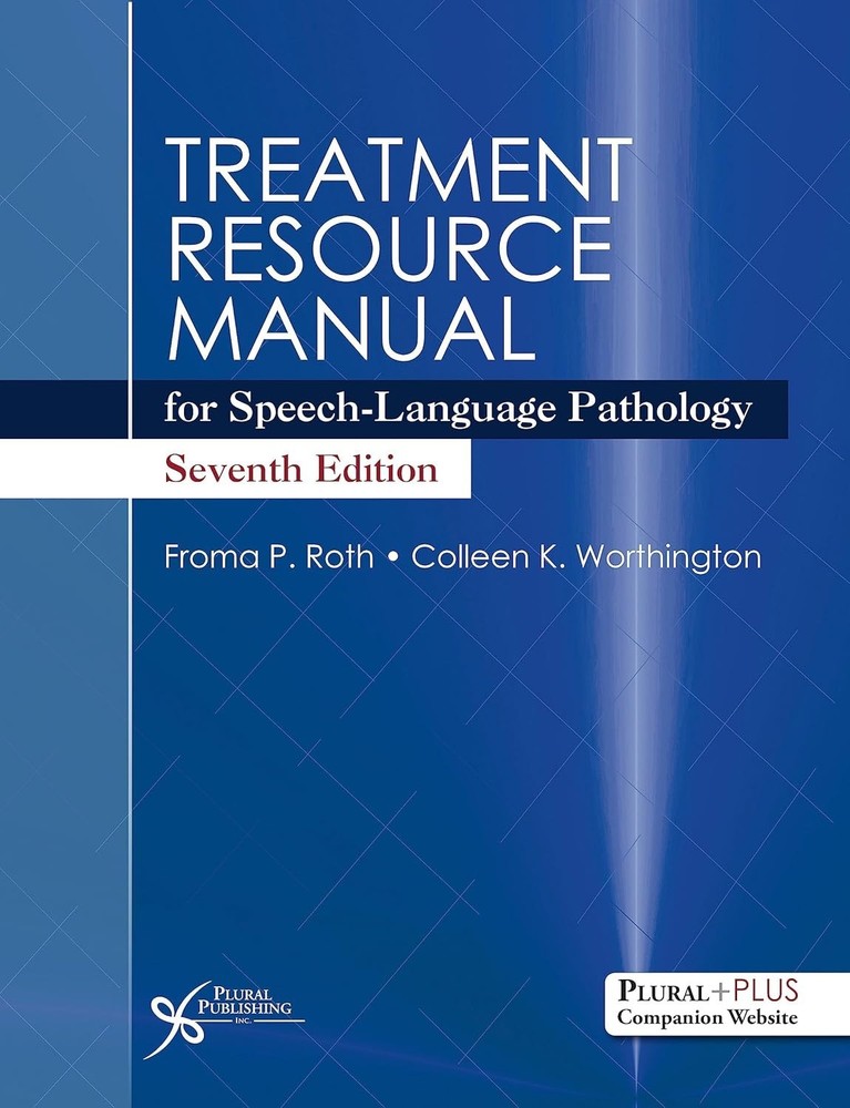 Treatment Resource Manual for Speech-Language Pathology, Seventh Edition Seventh