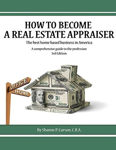 HOW TO BECOME A REAL ESTATE APPRAISER – 3RD EDITION: THE By Sharon P NEW