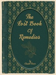 The Lost Book of Herbal Remedies, USED-Very Good, Claude Davis