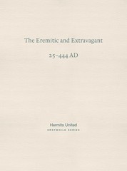 The Eremitic and Extravagant: Elegance of personality I (25-444 AD) by Liu Yiqin
