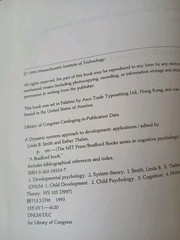 A DYNAMIC SYSTEMS APPROACH TO DEVELOPMENT: APPLICATIONS By Linda B. Smith
