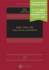 CONNECTED EBOOK ONLY- Basic Tort Law: Cases Statutes and Problems by Best 6th Ed
