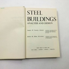 Steel buildings Analysis and Design Crawley & Dillon 1970 2nd Edition