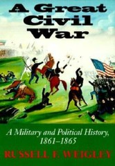 A Great Civil War: A Military and Political History, 1861-1865 – ACCEPTABLE