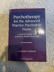 Psychotherapy For The Advanced Practice Psychiatric Nurse