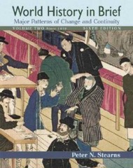 World History in Brief: Major Patterns of Change and Continuity, Vol – VERY GOOD