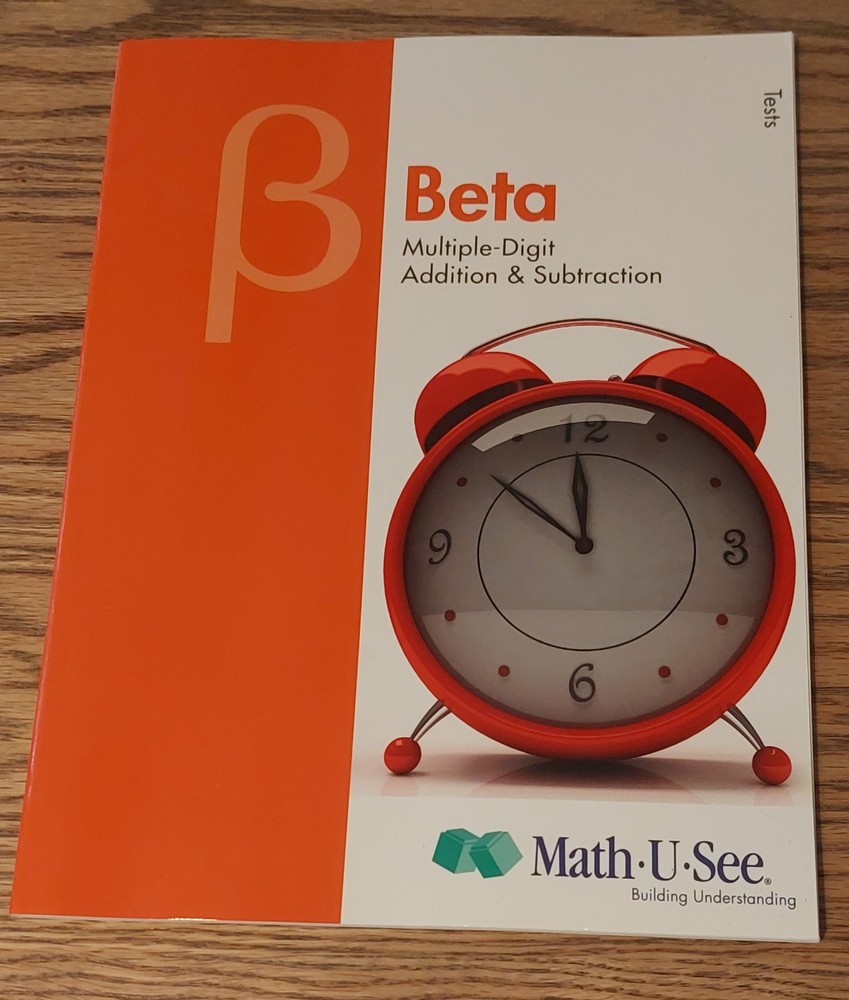 Beta Tests : Multiple-Digit Addition and Subtraction by Math-U-See (2013, Trade)