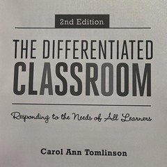 THE DIFFERENTIATED CLASSROOM by Carol Ann Tomlinson, 2014 2nd Ed., ASCD