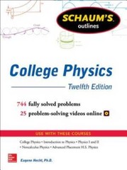 Schaum’s Outline of College Physics, Twelfth Edition (Schaum’s Outlines) – GOOD