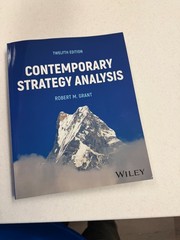 Contemporary Strategy Analysis — Robert M. Grant, 12th Ed. (ISBN 978-1394251599)