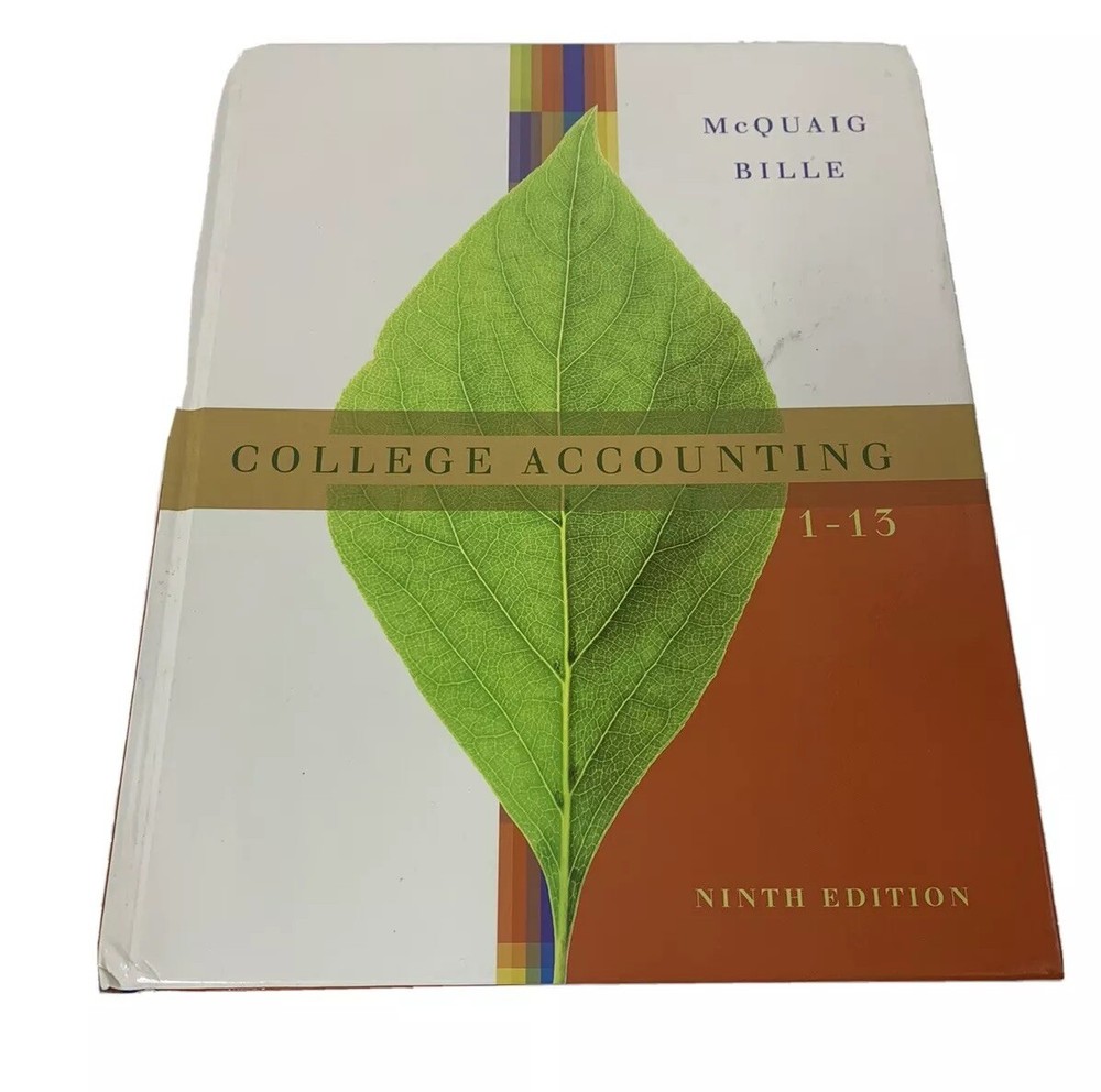 College accounting Book 9th edition 1-13 Mcquiag Bille Hardcover Text Book