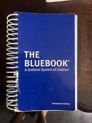Bluebook : A Uniform System of Citation by Columbia Law Review, 19th Edition