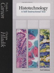 Histotechnology: A Self-Instructional Text by Freida L Carson