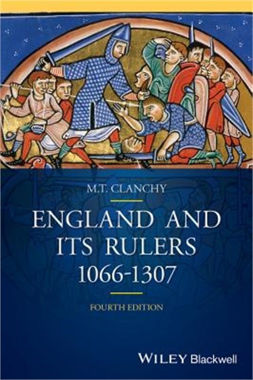 England and Its Rulers: 1066 – 1307 (Paperback or Softback)