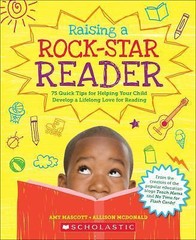 Raising a Rock-Star Reader – 9780545806176, Amy Mascott, paperback