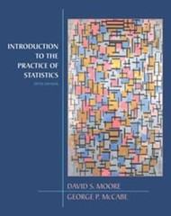 Introduction to the Practice of Statistics by David S. Moore; George McCabe