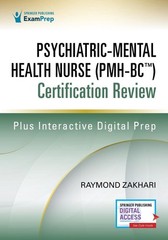 Psychiatric-Mental Health Nurse (PMH-BC) Certification Review by Raymond Zakhari