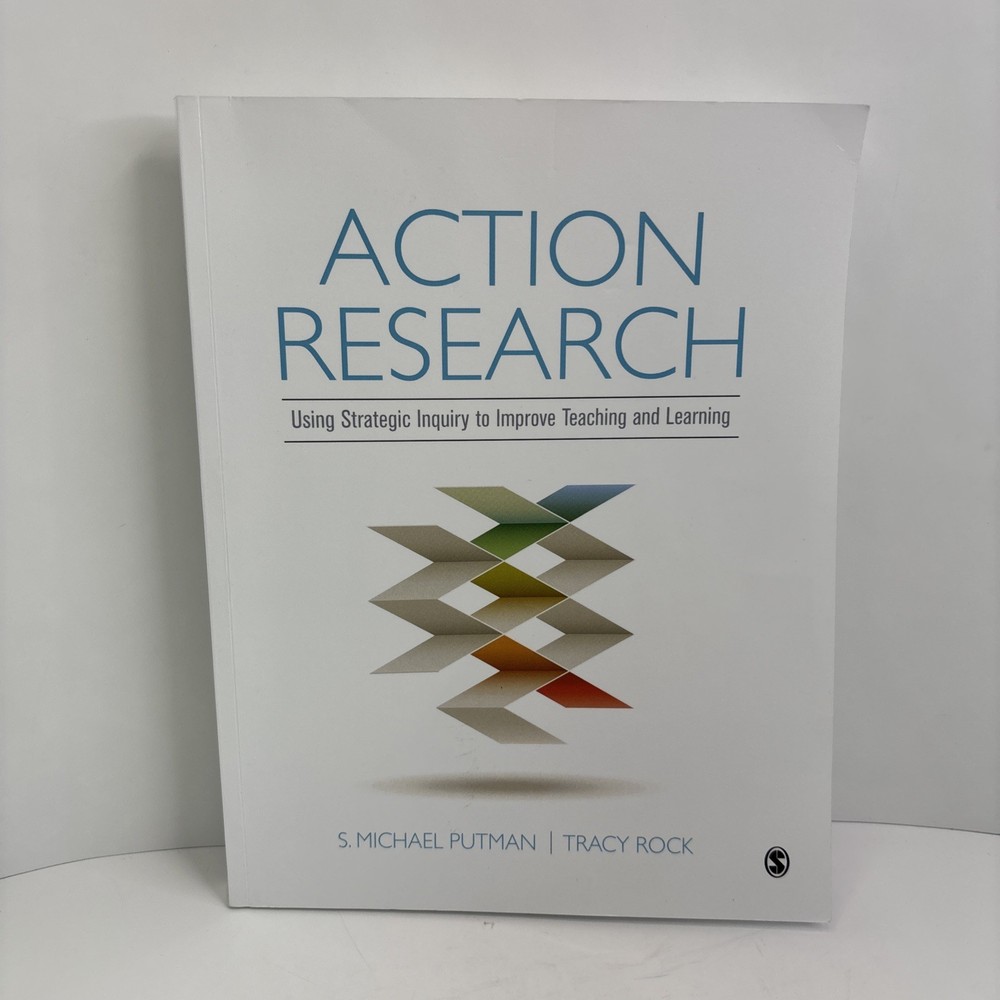 Action Research: Using Strategic – Paperback, by Putman S. Michael
