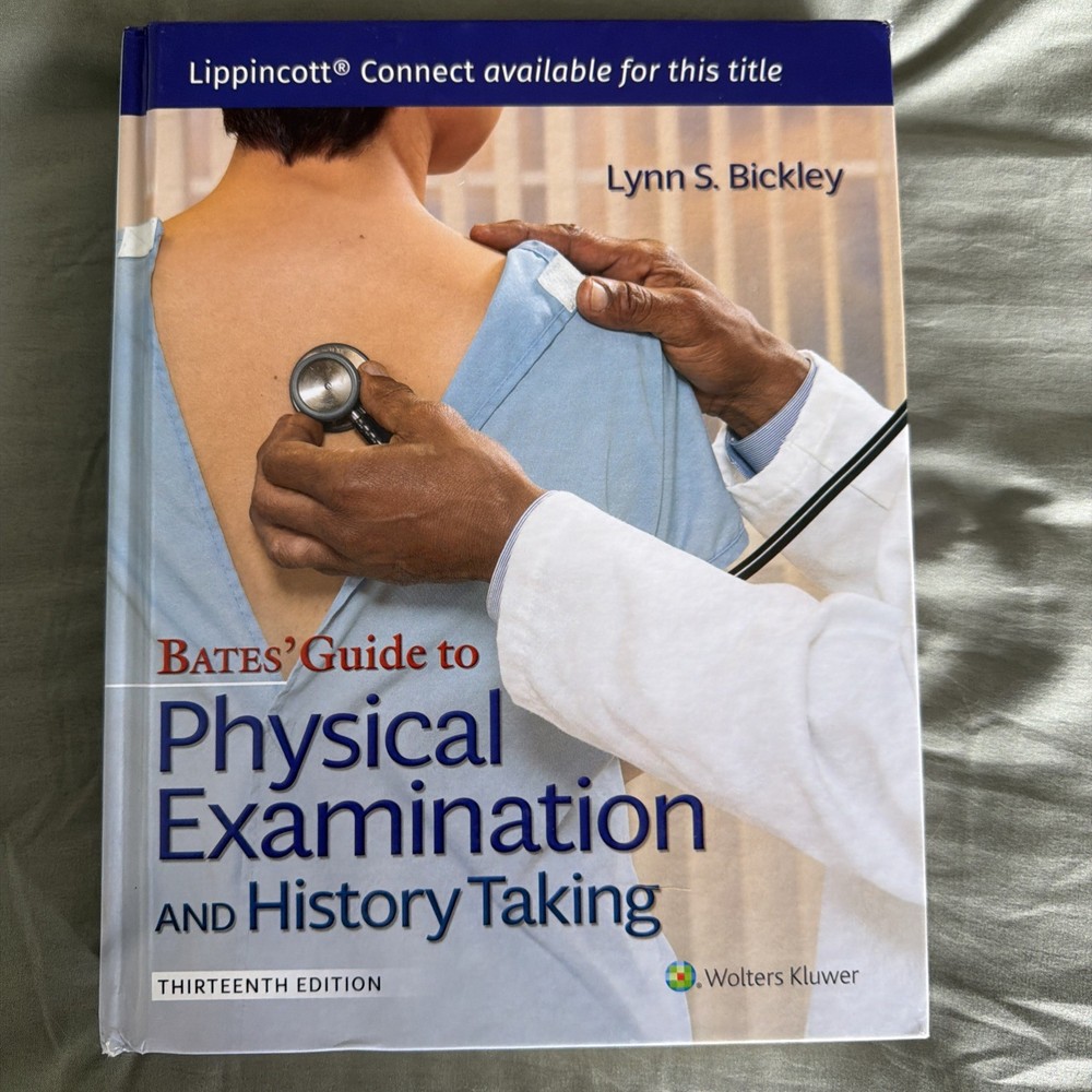 Lippincott Connect Ser.: Bates’ Guide to Physical Examination and History Taking