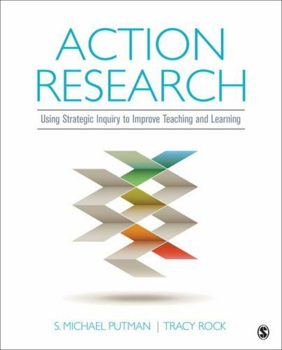 Action Research: Using Strategic Inquiry to Improve Teaching and Learning by Pu