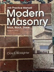 Modern Masonry Job Practice Manual Clois E. Kicklighter (2009, Trade Paper