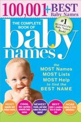The Complete Book of Baby Names: The Most Names (100,001+), Most Uni – VERY GOOD