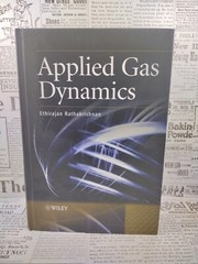 APPLIED GAS DYNAMICS By Ethirajan Rathakrishnan – WILEY
