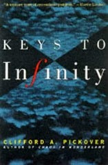 Keys to Infinity Paperback Clifford A. Pickover
