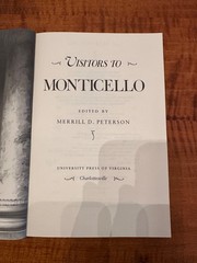 Visitors to Monticello – Paperback By Peterson, Merrill D. – VERY GOOD