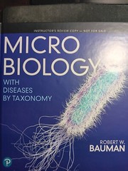 (INSTRUCTOR’S COPY) (SHRINK-WRAPPED) Microbiology with Diseases by Taxonomy