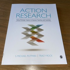 Action Research Using Inquiry to Improve Teaching and Learning Putman and Rock