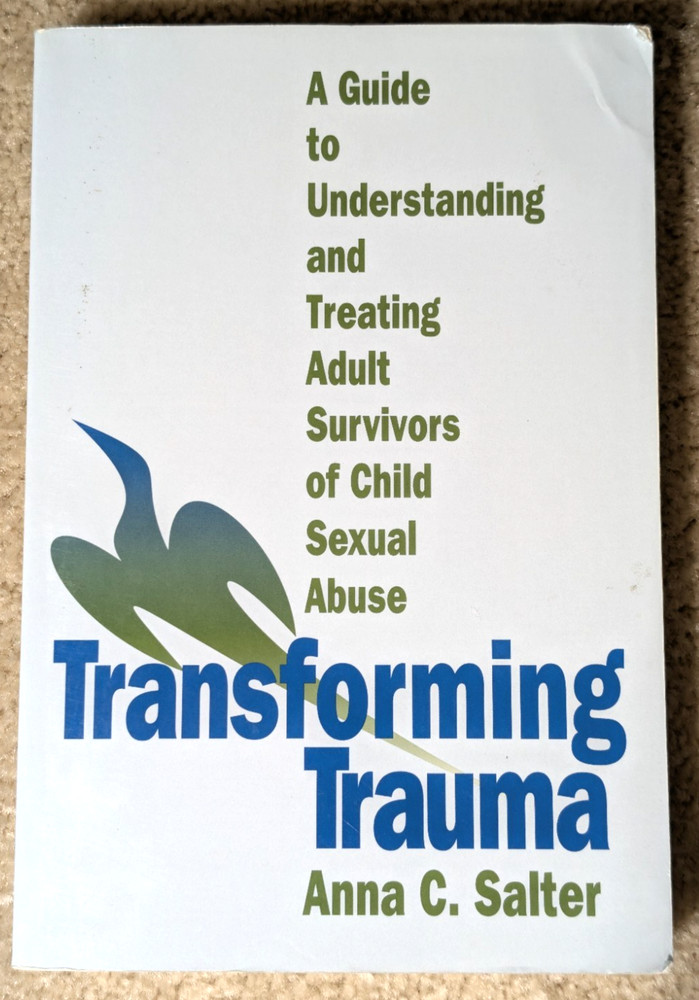 Transforming Trauma…Adult Survivors Child Sexual Abuse Anna Salter (paperback)