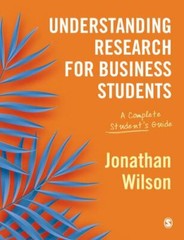 Understanding Research for Business Students : A Complete Students NEW