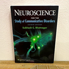 Lippincott Neuroscience for Communicative Disorders 4th PB 2013 Bhatnagar
