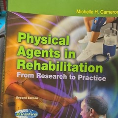 Physical Agents in Rehabilitation : From Research to Practice