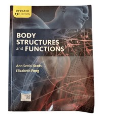 Body Structures and Functions Updated 13th Edition Scott Fong 9781337907545