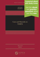 CONNECTED EBOOK ONLY- Cases and Materials on Torts by Epstein 13e 9798889060567